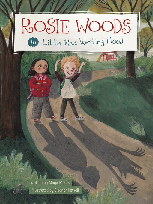 Title details for Rosie Woods in Little Red Writing Hood by Maya Myers - Available